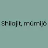 Shilajit, múmijó